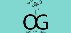 Original Fashion Thug